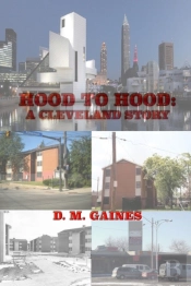 Hood To Hood: A Cleveland Story