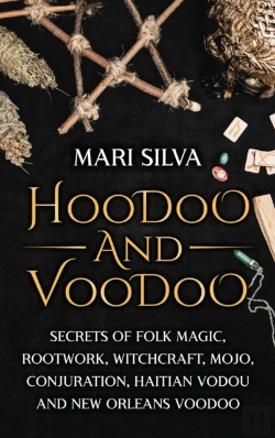 Bertrand.pt - Hoodoo And Voodoo: Secrets Of Folk Magic