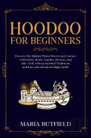 Hoodoo For Beginners