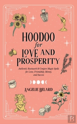 Bertrand.pt - Hoodoo For Love And Prosperity: Authenti