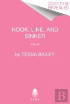 Hook, Line, And Sinker