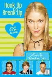 Hook Up Or Break Up #1: Love Is Random Too