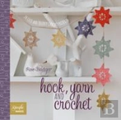 Hook, Yarn And Crochet