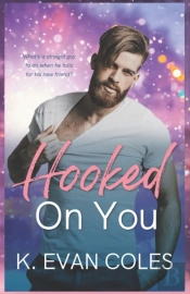 Hooked On You