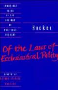 Hooker: Of The Laws Of Ecclesiastical Polity