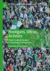 Hooligans, Ultras, Activists