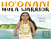 Ho'Onani: Hula Warrior