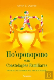 Ho'Oponopono e as Constelações Familiares