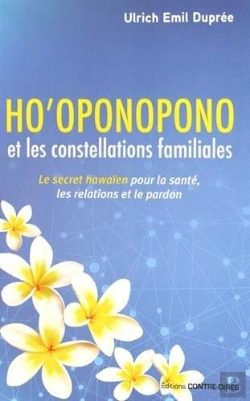 Bertrand.pt - Ho'Oponopono Et Les Constellations Familiales