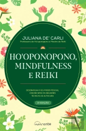 Ho'Oponopono, Mindfulness e Reiki