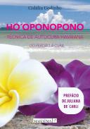 Ho´oponopono - Técnica de Autocura Havaiana
