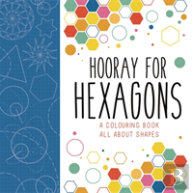 Hooray For Hexagons