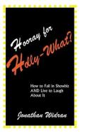 Hooray For Holly-What?