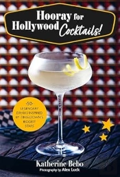 Hooray For Hollywood Cocktails!