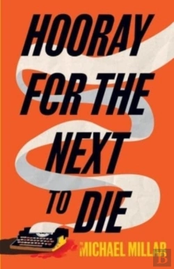 Bertrand.pt - Hooray For The Next To Die: Part One Of