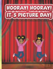 Hooray! Hooray! It'S Picture Day!