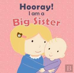 Bertrand.pt - Hooray! I Am A Big Sister