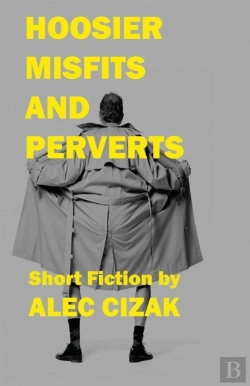 Bertrand.pt - Hoosier Misfits And Perverts