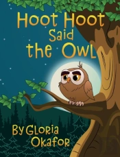 Hoot Hoot Said The Owl