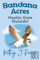 Hootin Goes Outside!