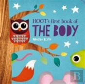 Hoot'S First Book Of The Body