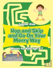 Hop And Skip And Go On Your Merry Way