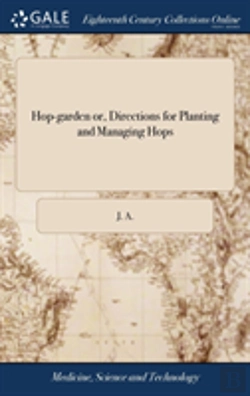 Bertrand.pt - Hop-Garden Or, Directions For Planting And Managing Hops