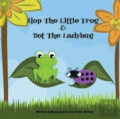 Hop The Little Frog & Dot The Ladybug