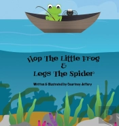 Hop The Little Frog & Legs The Spider