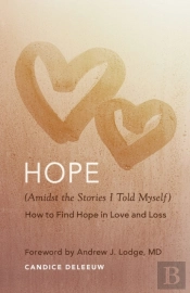 Hope  Amidst The Stories I Told Myself