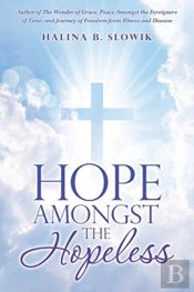 Hope Amongst The Hopeless