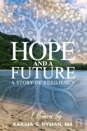 Hope And A Future: A Story Of Resiliency