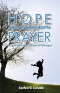 Hope And A Whole Lotta Prayer
