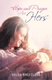 Hope And Prayer Are Hers