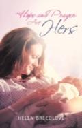 Hope And Prayer Are Hers