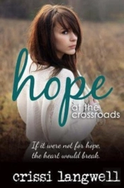 Hope At The Crossroads
