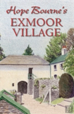 Bertrand.pt - Hope Bourne'S Exmoor Village