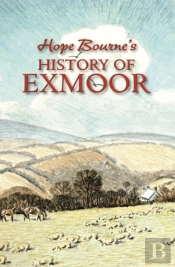 Hope Bourne'S History Of Exmoor