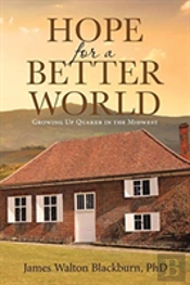 Hope For A Better World