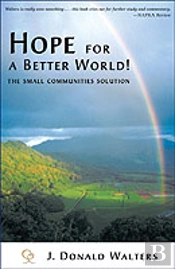 Hope For A Better World!