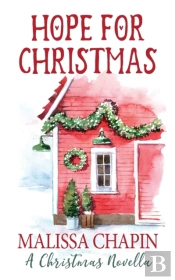 Hope For Christmas A Christmas Novella