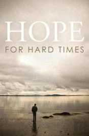 Hope For Hard Times (Pack Of 25)