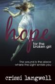 Hope For The Broken Girl