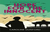 Hope For The Innocent (Hope Stapleford Adventure 1)