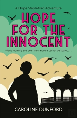 Bertrand.pt - Hope For The Innocent (Hope Stapleford Adventure 1)