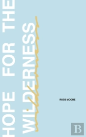 Hope For The Wilderness: Through All The
