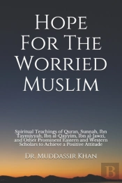 Hope For The Worried Muslim