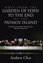 Hope From The Garden Of Eden To The End Of The Patmos Island