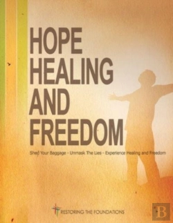 Bertrand.pt - Hope Healing And Freedom Seminar Workbook