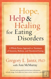 Hope, Help & Healing For Eating Disorders